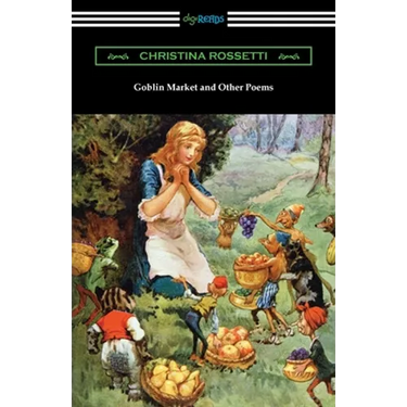 Goblin Market and Other Poems