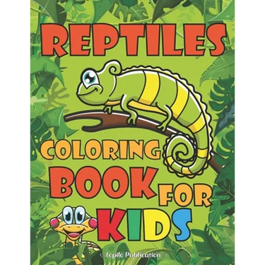 Reptiles Coloring Book For Kids: An Easy, Large, Giant Simple Reptiles Coloring Books for Toddlers, Kids Ages 2-4, Early Learning, Preschool, Kinderga