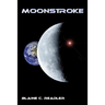 Moonstroke