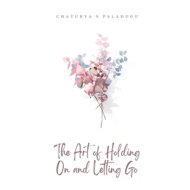 The Art of Holding On and Letting Go