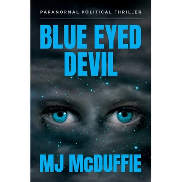 Blue Eyed Devil: Paranormal Political Thriller