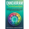 Enneagram in Relationships: Understand Your Personality Type and Other Personalities to Build Healthy Relationships