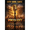 Voices of the City: Truth, Pain, Healing, Joy and Transformation