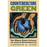 Counterculture Green: The Whole Earth Catalog and American Environmentalism