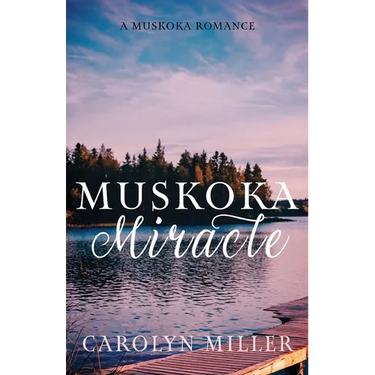 Muskoka Miracle