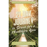 21 Day Journal to Strive for a Healthier You