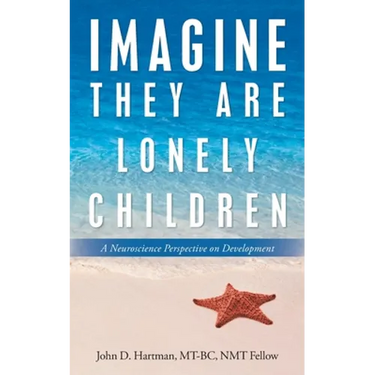 Imagine They Are Lonely Children: A Neuroscience Perspective on Development