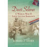 Dear Selma: A World War II Love Letter Romance