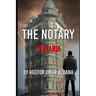 The Notary: Tartaria