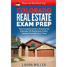 Colorado Real Estate Exam Prep: The Complete Guide to Passing the Colorado PSI Real Estate Broker License Exam the First Time!