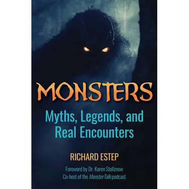 Monsters: Myths, Legends, and Real Encounters