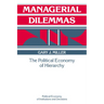 Managerial Dilemmas: The Political Economy of Hierarchy