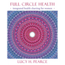 Full Circle Health: Integrated Health Charting for Women