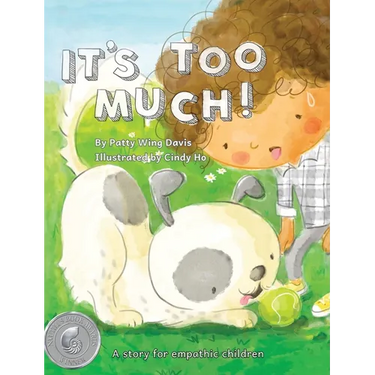 It's Too Much!