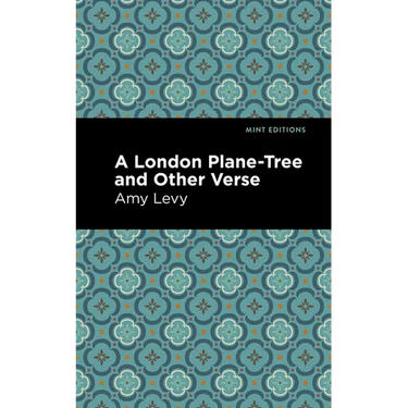 A London Plane-Tree and Other Verse