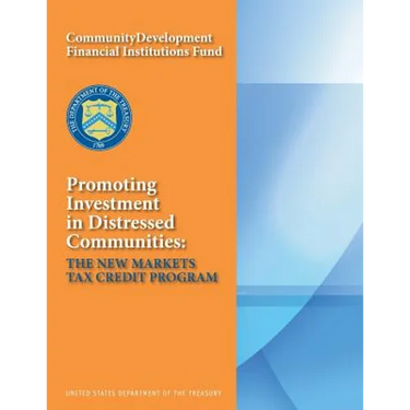 Promoting Investment in Distressed Communities: The New Markets Tax Credit Program