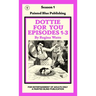 Dottie For You Season 1, Volume 1: A Dolcett Love Story