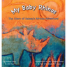 My Baby Rhinos: The Story of Kelsey's African Adventure!
