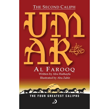 The Second Caliph - Umar Al Farooq (RA)