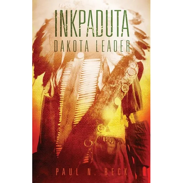 Inkpaduta: Dakota Leader