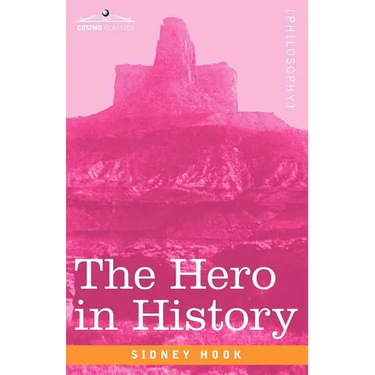 The Hero in History