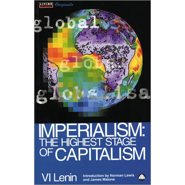 Imperialism: The Highest Stage of Capitalism
