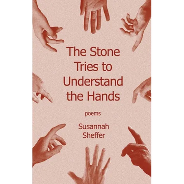 The Stone Tries to Understand the Hands