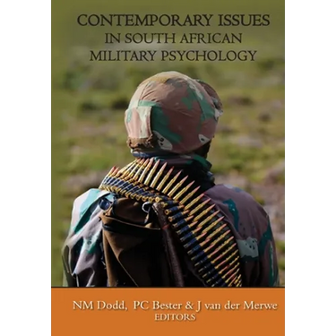 Contemporary Issues in South African Military Psychology