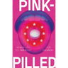Pink-Pilled: Women and the Far Right