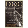 Doc: The Rise and Rise of Julius Erving