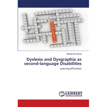Dyslexia and Dysgraphia as second-language Disabilities