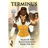 Terminus: Tales of the Black Fantastic from the ATL