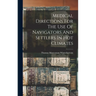 Medical Directions For The Use Of Navigators And Settlers In Hot Climates