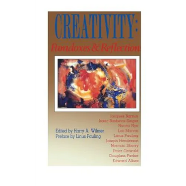 Creativity: Paradoxes & Reflections
