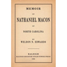 Memoir of Nathaniel Macon of North Carolina