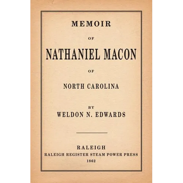 Memoir of Nathaniel Macon of North Carolina