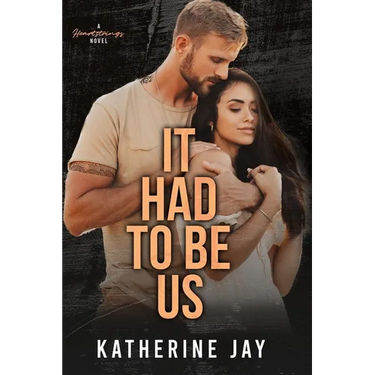 It Had To Be Us: A Heartstrings Novel