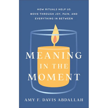 Meaning in the Moment
