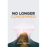 No Longer Condemned