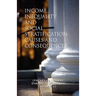 Income Inequality and Social Stratification