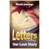 Letters Telling Our Love Story