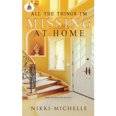 All the Things I'm Missing at Home
