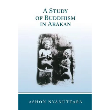 A Study of Buddhism in Arakan