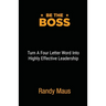 Be The Boss