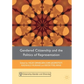Gendered Citizenship and the Politics of Representation