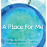 A Place For Me