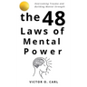 The 48 Laws of Mental Power
