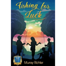 Fishing for Luck