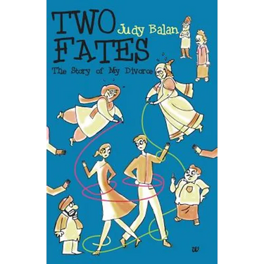Two Fates: The Story of My Divorce