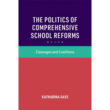 The Politics of Comprehensive School Reforms